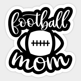 Football Mom T-shirt Mother's Day Gift Sticker